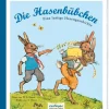 Die Hasenbübchen. Eine lustige Hasengeschichte.