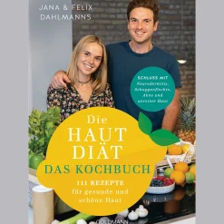 Die Hautdiät - Das Kochbuch: 111 Rezepte für gesunde und schöne Haut - Schluss mit Neurodermitis, Schuppenflechte, Akne & Co.