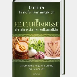 Die Heilgeheimnisse der altrussischen Volksmedizin.