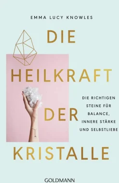 Die Heilkraft der Kristalle.