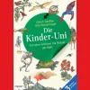 Die Kinder-Uni. Forscher erklären die Rätsel der Welt. 3 Bücher in 1.