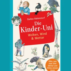 Die Kinder-Uni. Wolken, Wind & Wetter.