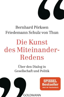 Die Kunst des Miteinander-Redens. Über den Dialog in Gesellschaft und Politik.
