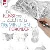 Die Kunst des Zeichnens in 15 Minuten – Tierkinder