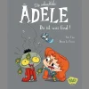 Die schreckliche Adele 11: Da ist was faul!.