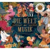 Die Welt der Musik. Eine Reise durch die Musikgeschichte.