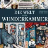 Die Welt in der Wunderkammer.