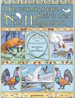 Die wunderbare Reise des Nils Holgersson.
