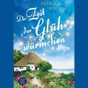 Die Zeit der Glühwürmchen: Ein Inselgarten-Roman.