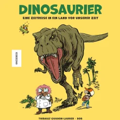 Dinosaurier - Eine Zeitreise in ein Land vor unserer Zeit.