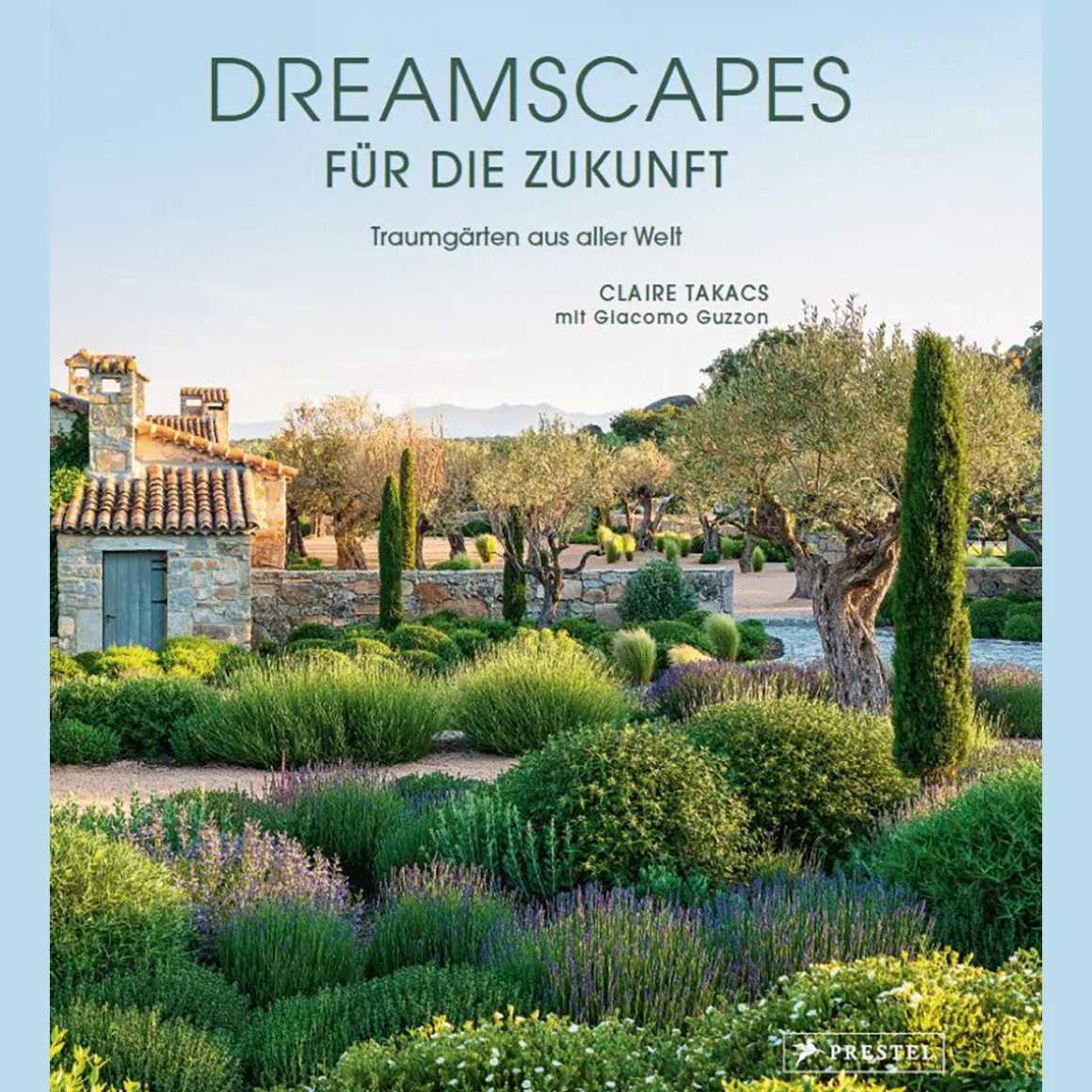 Dreamscapes für die Zukunft. Traumgärten aus aller Welt.