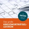 Duden. Das große Kreuzworträtsel-Lexikon.