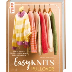 Easy Knits - Pullover: Ganz einfaches Strickvergnügen ohne Zusammennähen.