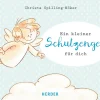 Ein kleiner Schutzengel für dich.