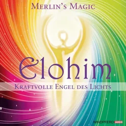 Elohim, Audio-CD: Kraftvolle Engel des Lichts.