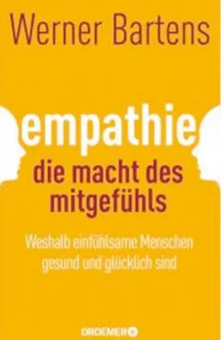 Empathie - Die Macht des Mitgefühls