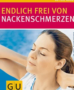 Endlich frei von Nackenschmerzen
