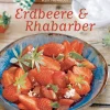 Erdbeere & Rhabarber