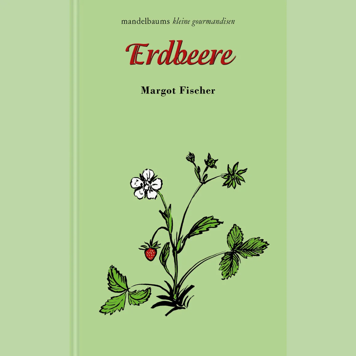 Erdbeere. kleine gourmandise Nr. 59.