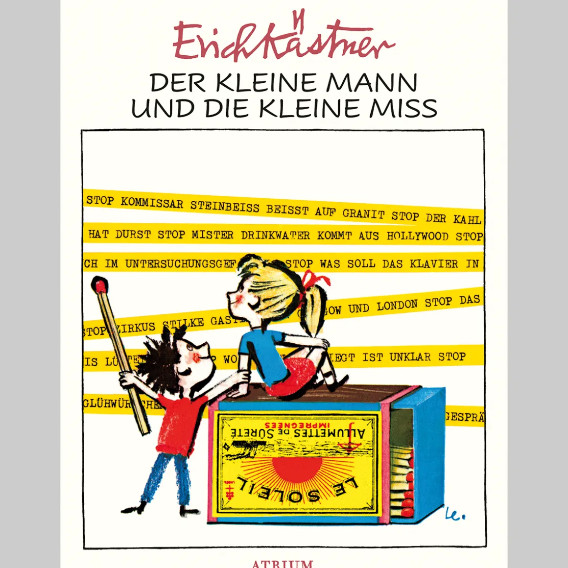Erich Kästner. Der kleine Mann und die kleine Miss.