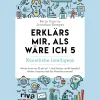 Erklärs mir, als wäre ich 5. Künstliche Intelligenz.