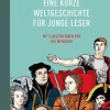 Ernst H. Gombrich. Eine kurze Weltgeschichte für junge Leser.