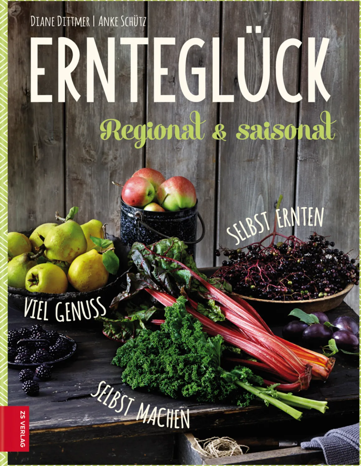 Ernteglück. Regional und saisonal.