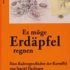 »Es möge Erdäpfel regnen«. Eine Kulturgeschichte der Kartoffel.