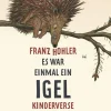 Es war einmal ein Igel. Kinderverse.