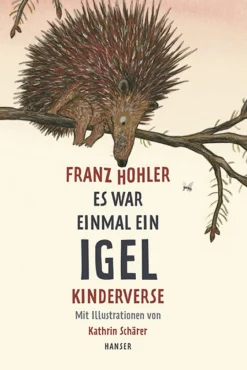 Es war einmal ein Igel. Kinderverse.