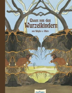 Etwas von den Wurzelkindern.