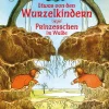 Etwas von den Wurzelkindern Prinzesschen im Walde.