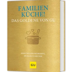 Familienküche! Das Goldene von GU. Jeden-Tag-Lieblingsrezepte, die allen schmecken.