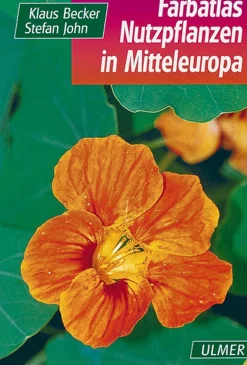 Farbatlas Nutzpflanzen Mitteleuropas