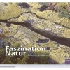 Faszination Natur - Bekannte Unbekannte.