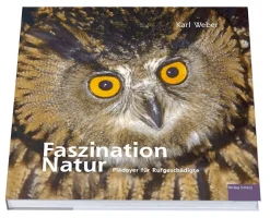 Faszination Natur. Plädoyer für Rufgeschädigte.