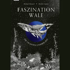 Faszination Wale - Die Giganten unserer Zeit.
