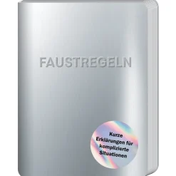 Faustregeln: Kurze Erklärungen für komplizierte Situationen.
