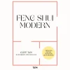 Feng Shui modern. Tipps der TikTok-Sensation »Dear Modern«. Harmonische Raumgestaltung für jedes Zuhause.