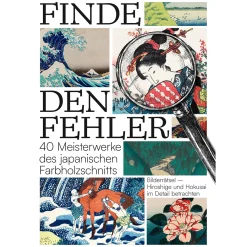 Finde den Fehler - 40 Meisterwerke des japanischen Farbholzschnitts. Bildersuchrätsel.