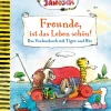 Freunde, ist das Leben schön! Das Vorlesebuch mit Tiger und Bär.