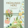 Frühlingsherz: Die schönsten Geschichten vom Neuanfang.
