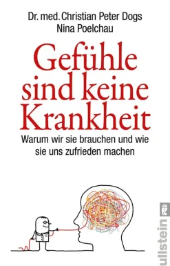 Gefühle sind keine Krankheit.