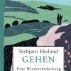 Gehen. Eine Wiederentdeckung.