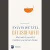 Gelassenheit: Mut und Zuversicht inmitten von Krisen finden.