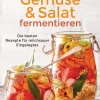 Gemüse und Salat fermentieren.