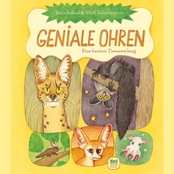 Geniale Ohren. Eine kuriose Tiersammlung. Eines von fünf »schönsten deutschen Kinderbüchern 2024«.