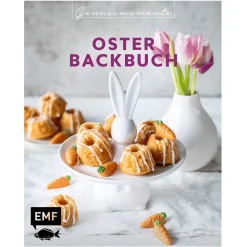 Genussmomente: Oster-Backbuch: Schnell und einfach backen – Osterbrot, Eierlikörkuchen, Bienenstich-Cupcakes und mehr!.