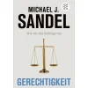 Gerechtigkeit. Wie wir das Richtige tun.