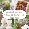 Geschenke aus dem Kräutergarten für Leib & Seele.